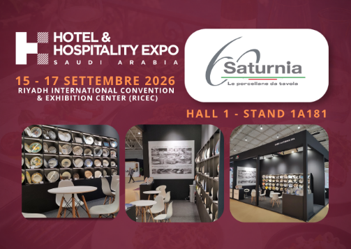 Saturnia Porcellane torna in Arabia Saudita per Hotel & Hospitality Expo 2026
